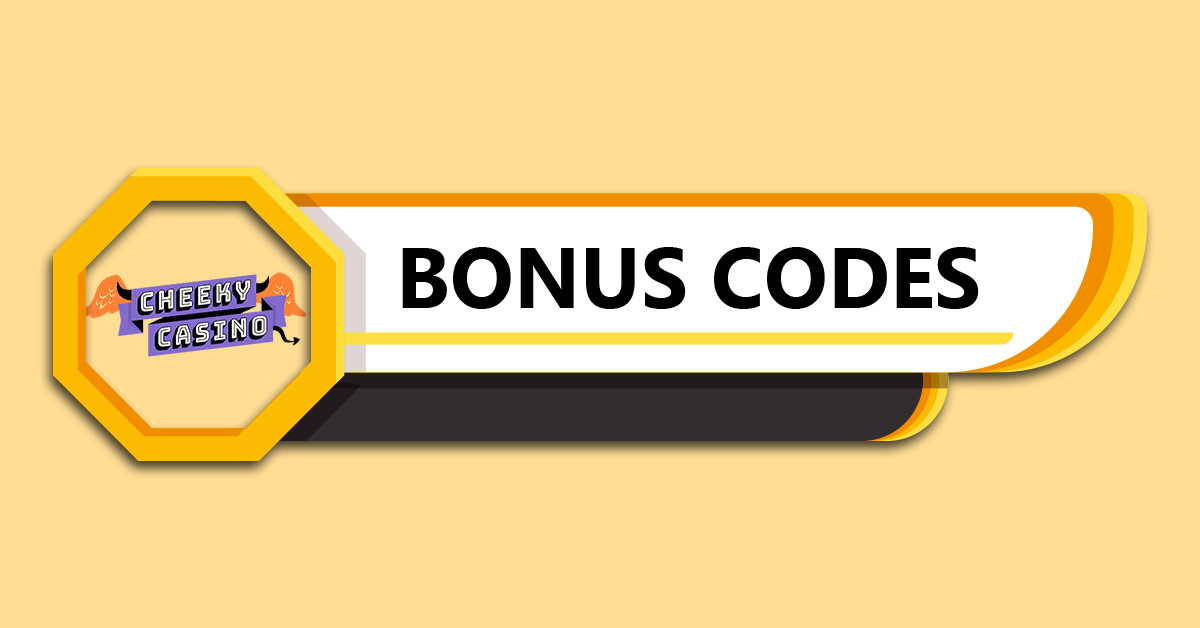 Cheeky Casino Bonus Codes