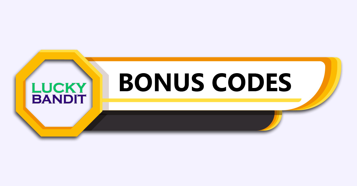 Lucky Bandit Bonus Codes