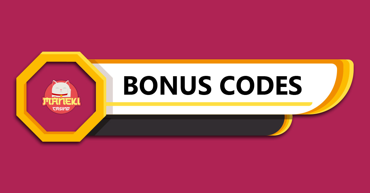 Maneki Bonus Codes