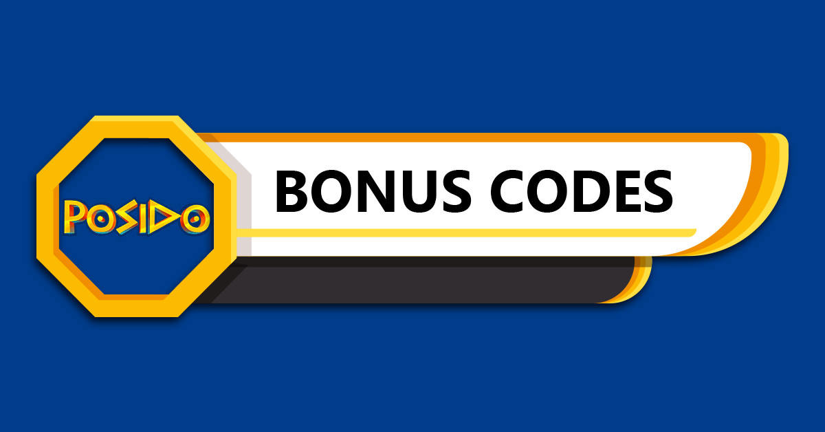 Posido Bonus Codes
