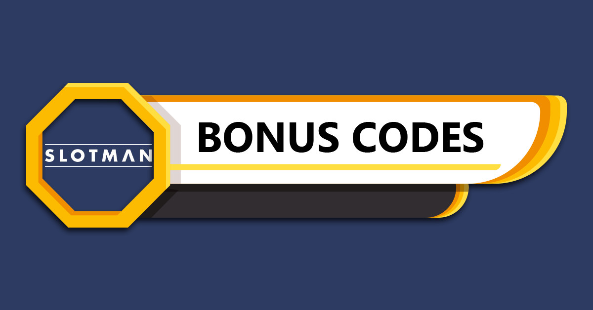 Slotman Bonus Codes