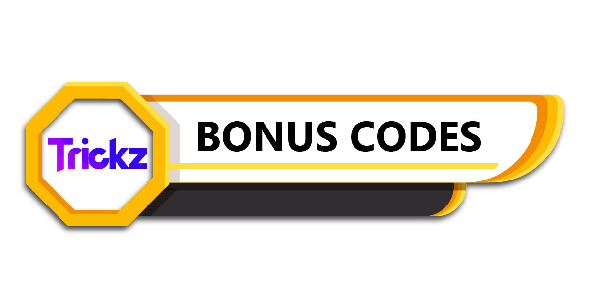 Trickz Bonus Codes