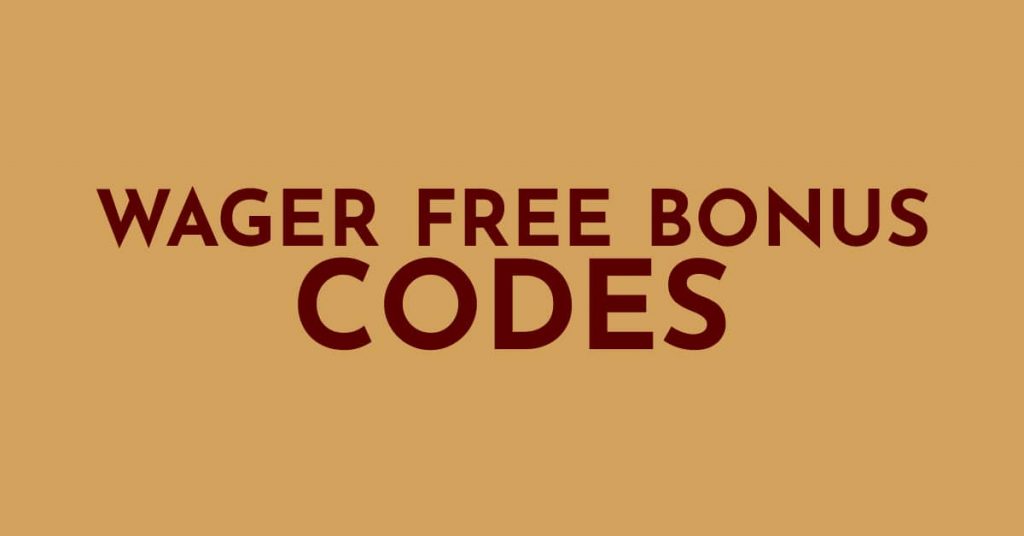 Wager free bonus codes