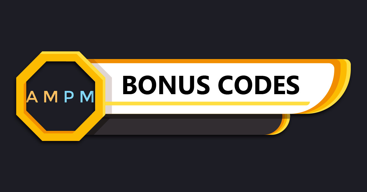 AMPM Bonus Codes