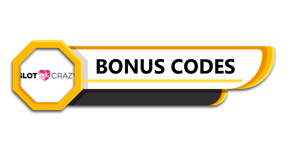 Slot Crazy Bonus Codes