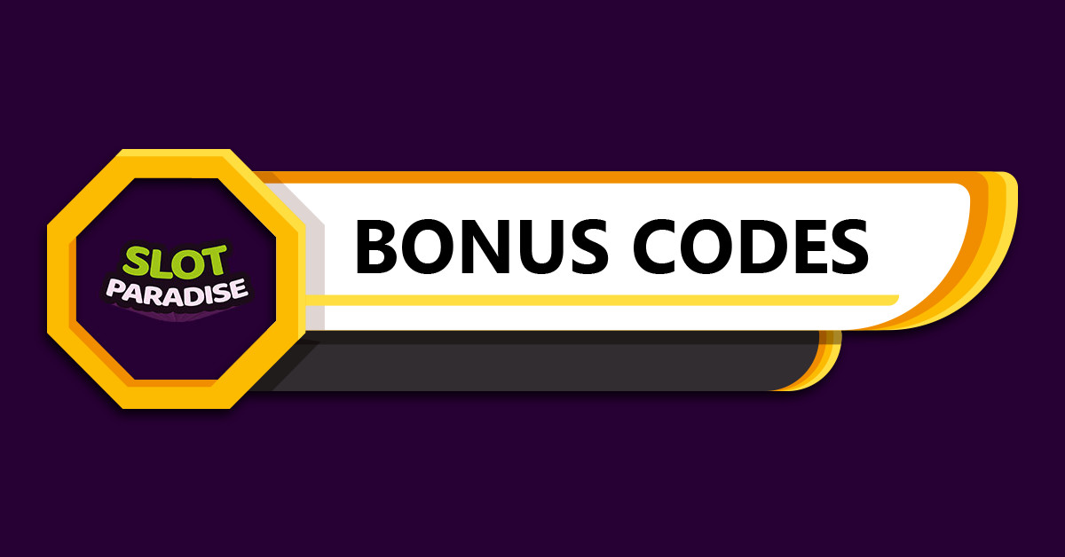 SlotParadise Bonus Codes