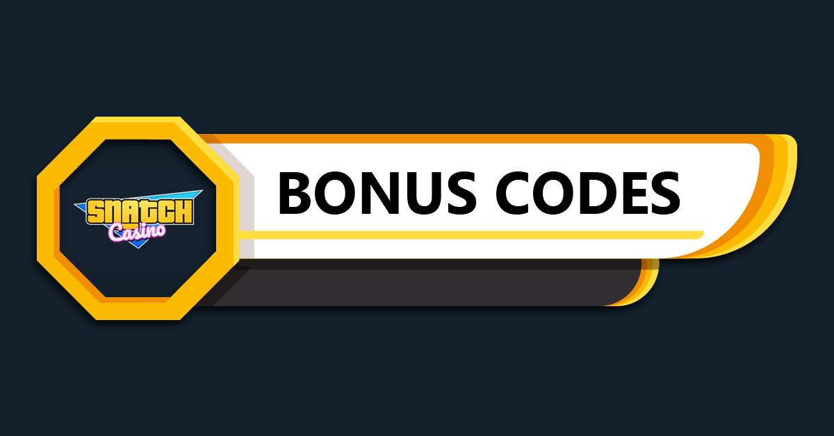 SnatchCasino Bonus Codes